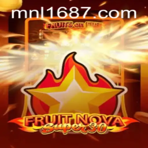 Exploring FruitrNovaSupe30: A Journey Into the World of MNL 168